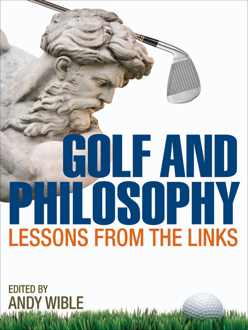 Title details for Golf and Philosophy by Andy Wible - Available